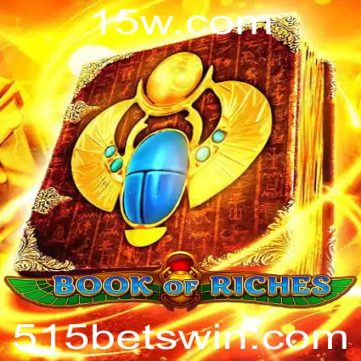 BookofRiches: Descubra o Misterioso Mundo do Slot Online com 515 BET