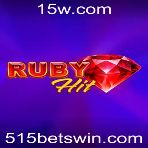 Descubra o Excitante Mundo de RubyHit - O Jogo de Apostas '515 BET' Que Está Revolucionando