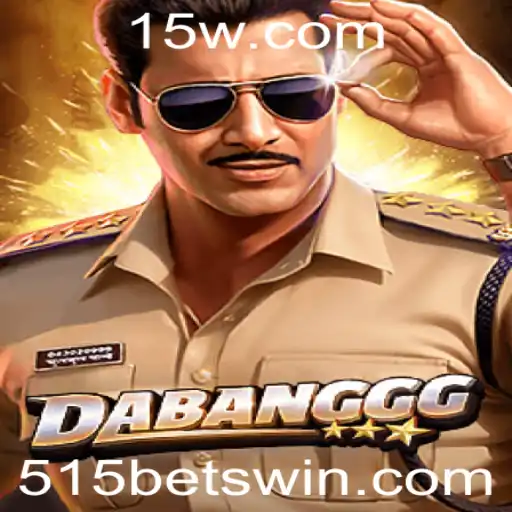 Descubra o Mundo Empolgante de DABANGGG com 515 BET
