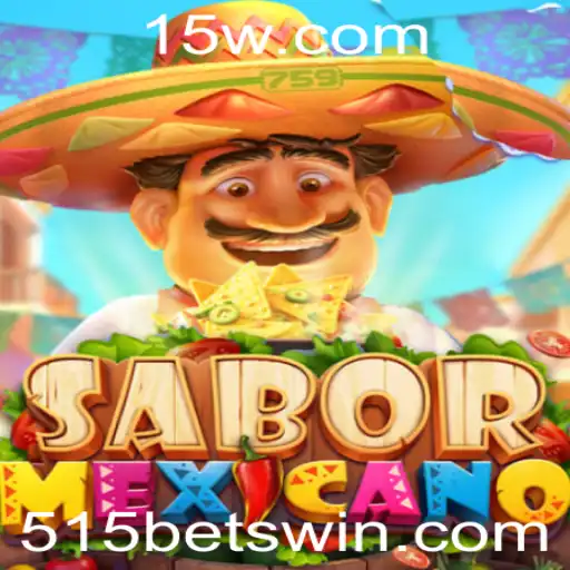 Explorando SaborMexicano: O Novo Fenômeno de Jogo com 515 BET